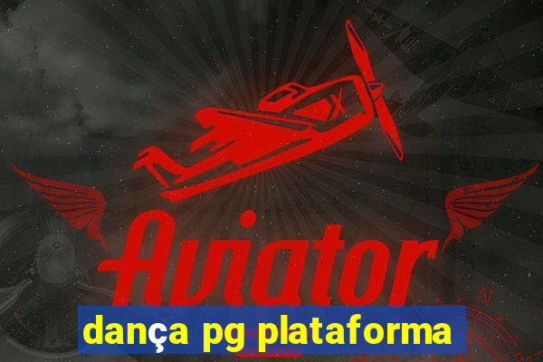 dança pg plataforma